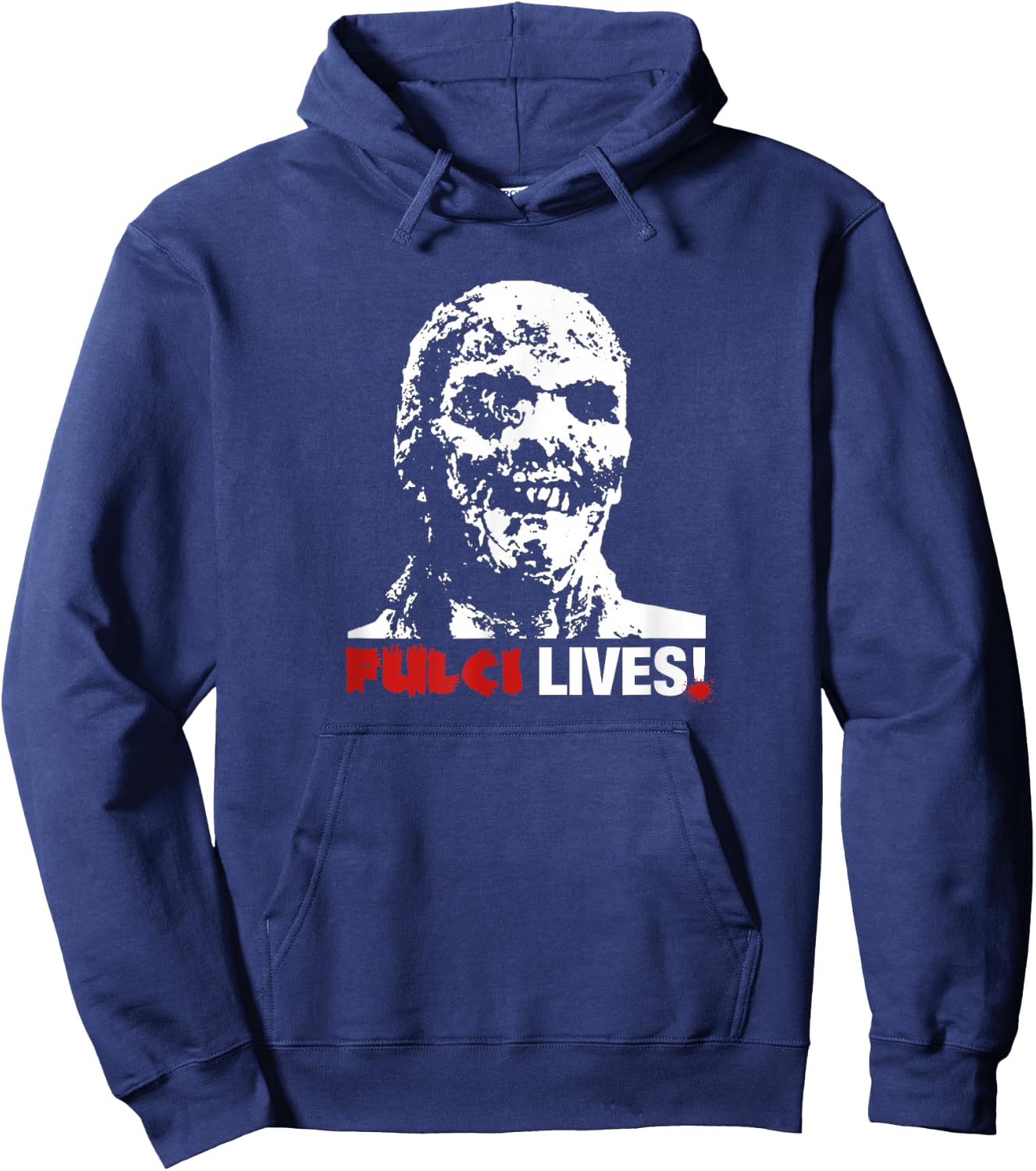 Fulci Lives! Zombie Horror Movie Hoodie - Hoodie | Navy