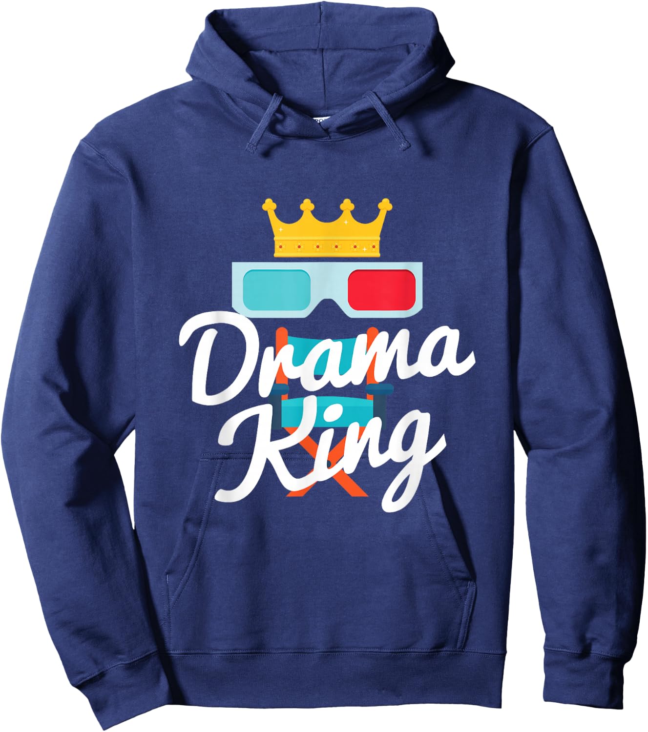 Funny Drama King Crown Theater Drama Lover Gift Hoodie - Hoodie | Navy