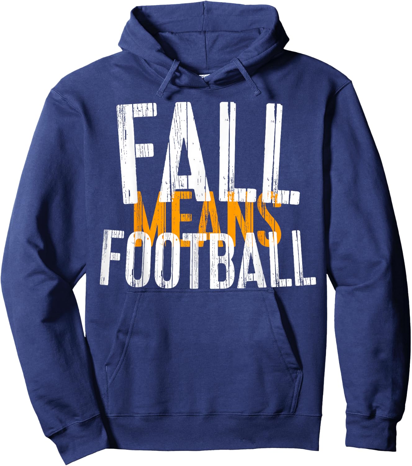 Fall Means Football Shirt Men Women Kids Hoodie - Hoodie | Navy