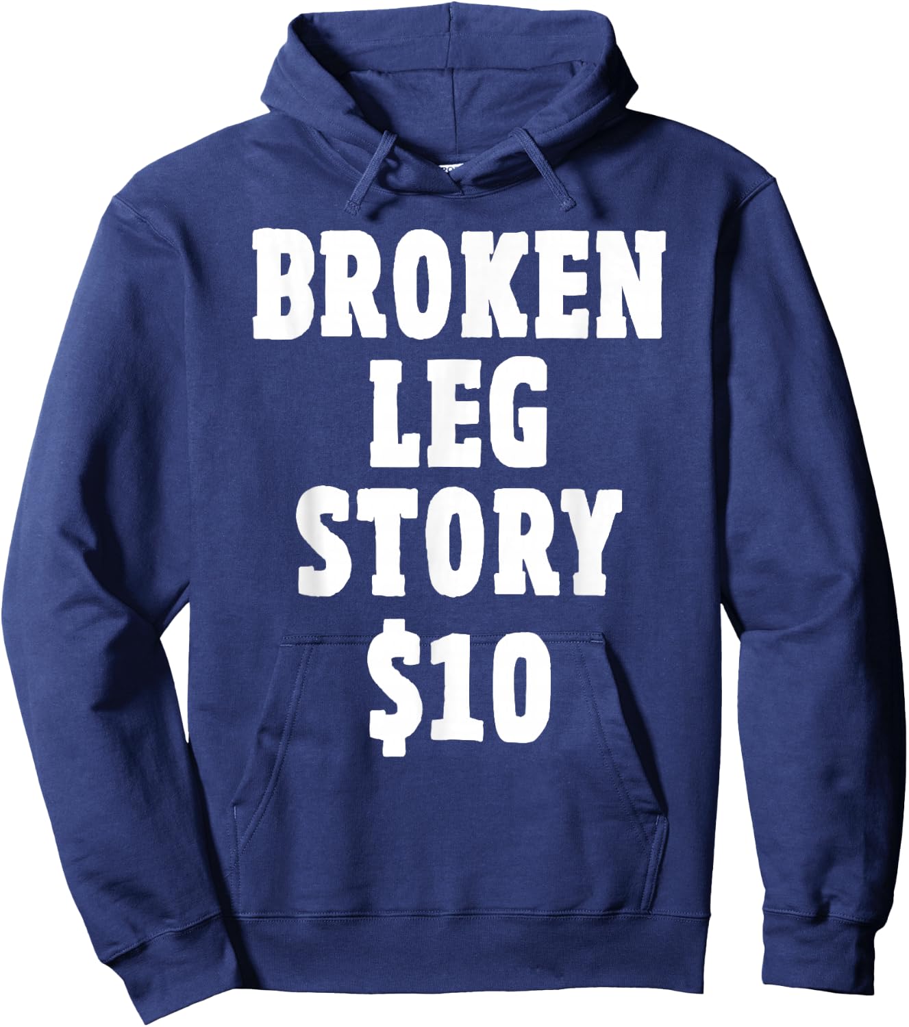Broken Leg Gifts for Kids: Broken Leg Story $10 Hoodie - Hoodie | Navy