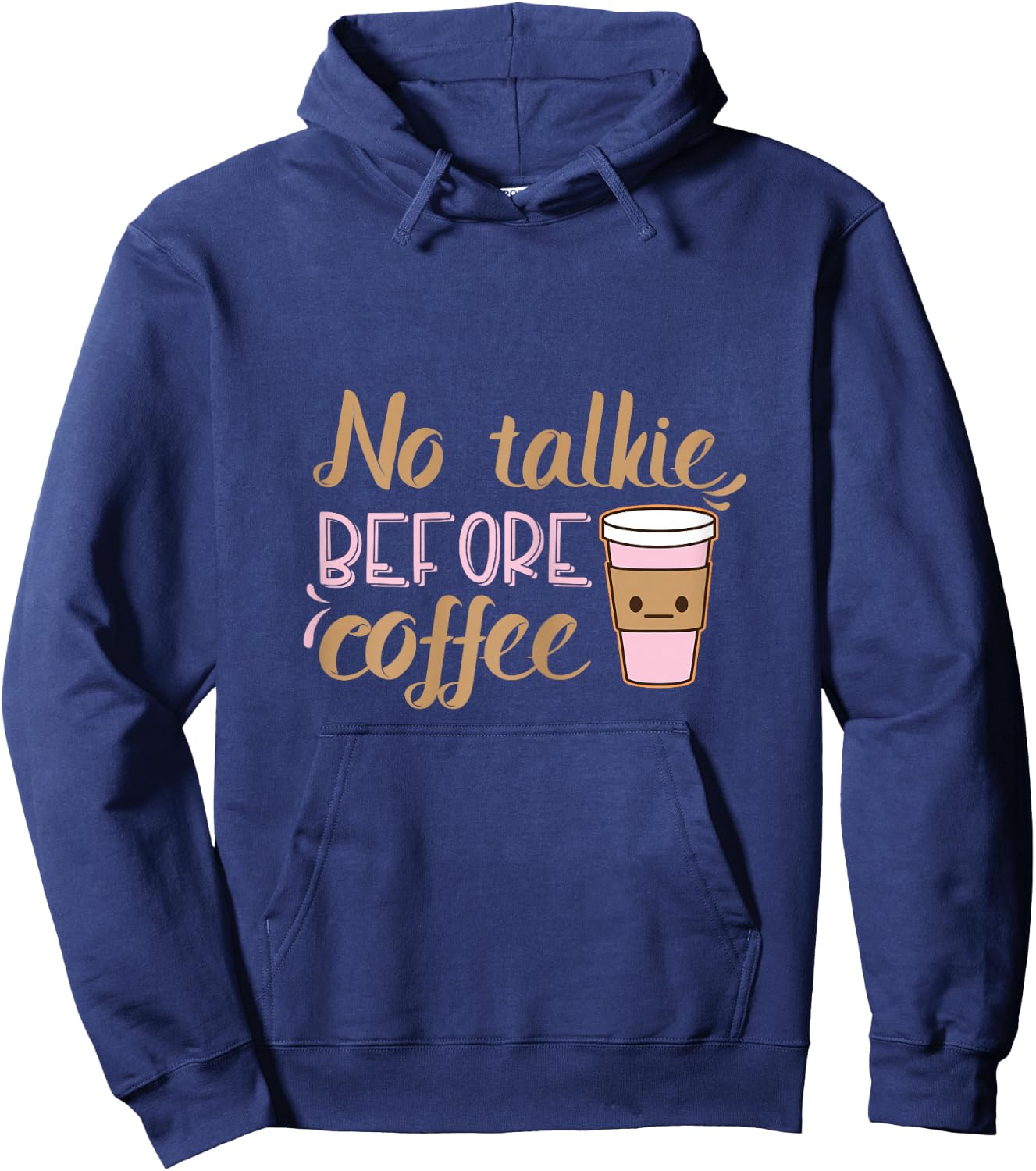 No Talkie Before Coffee Hoodie - Hoodie | Navy