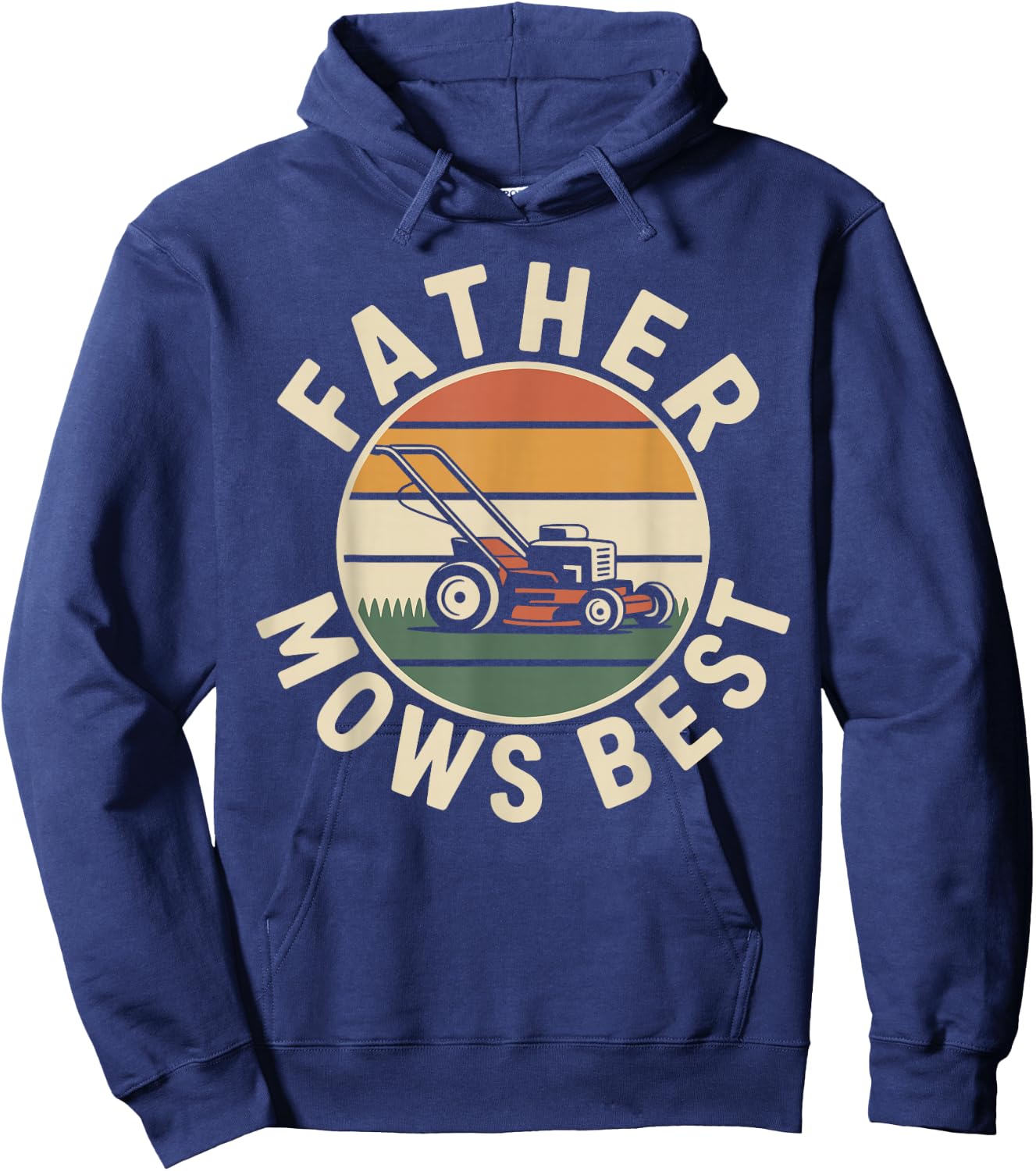 Father Mows Best Lawn Mowing Funny Lawn Mower Hoodie - Hoodie | Navy