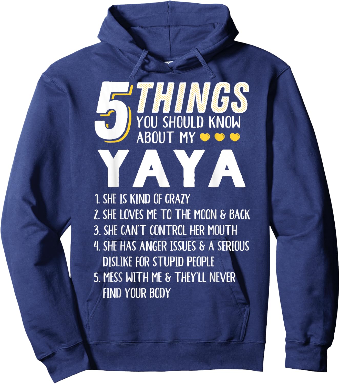 Funny 5 Things Grandma Yaya Gift Hoodie - Hoodie | Navy