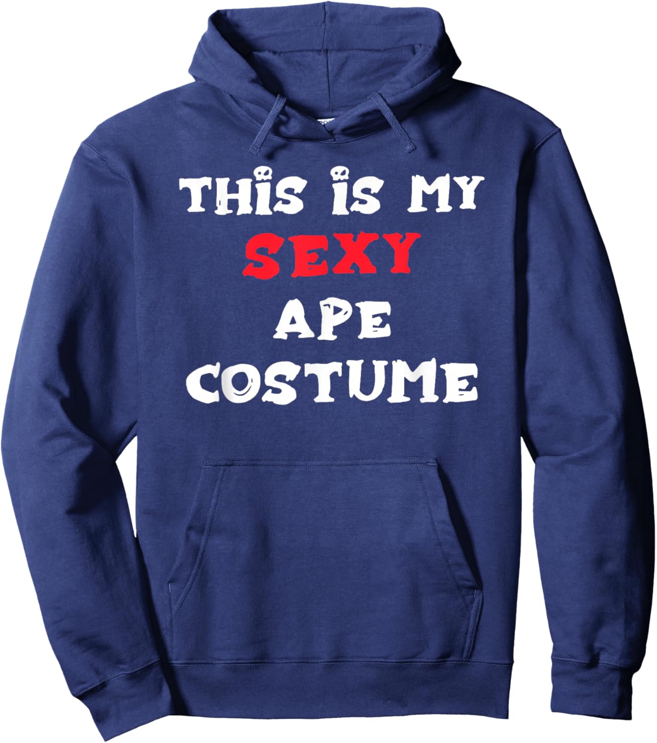 This is My Sexy APE Costume Simple Halloween Hoodie - Hoodie | Navy