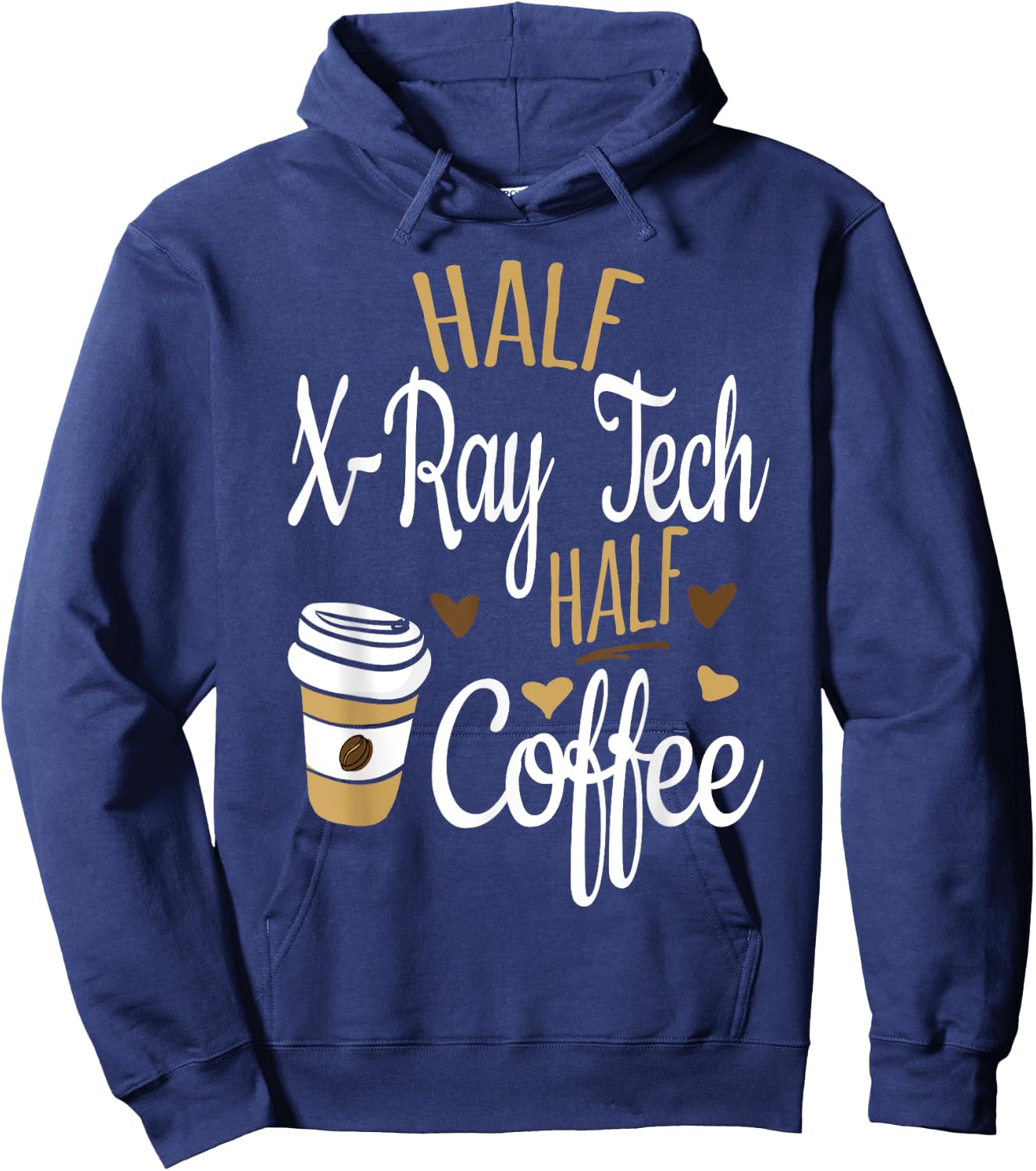 Half Coffee Half Xray Tech Gift, Rad Tech Hoodie - Hoodie | Navy