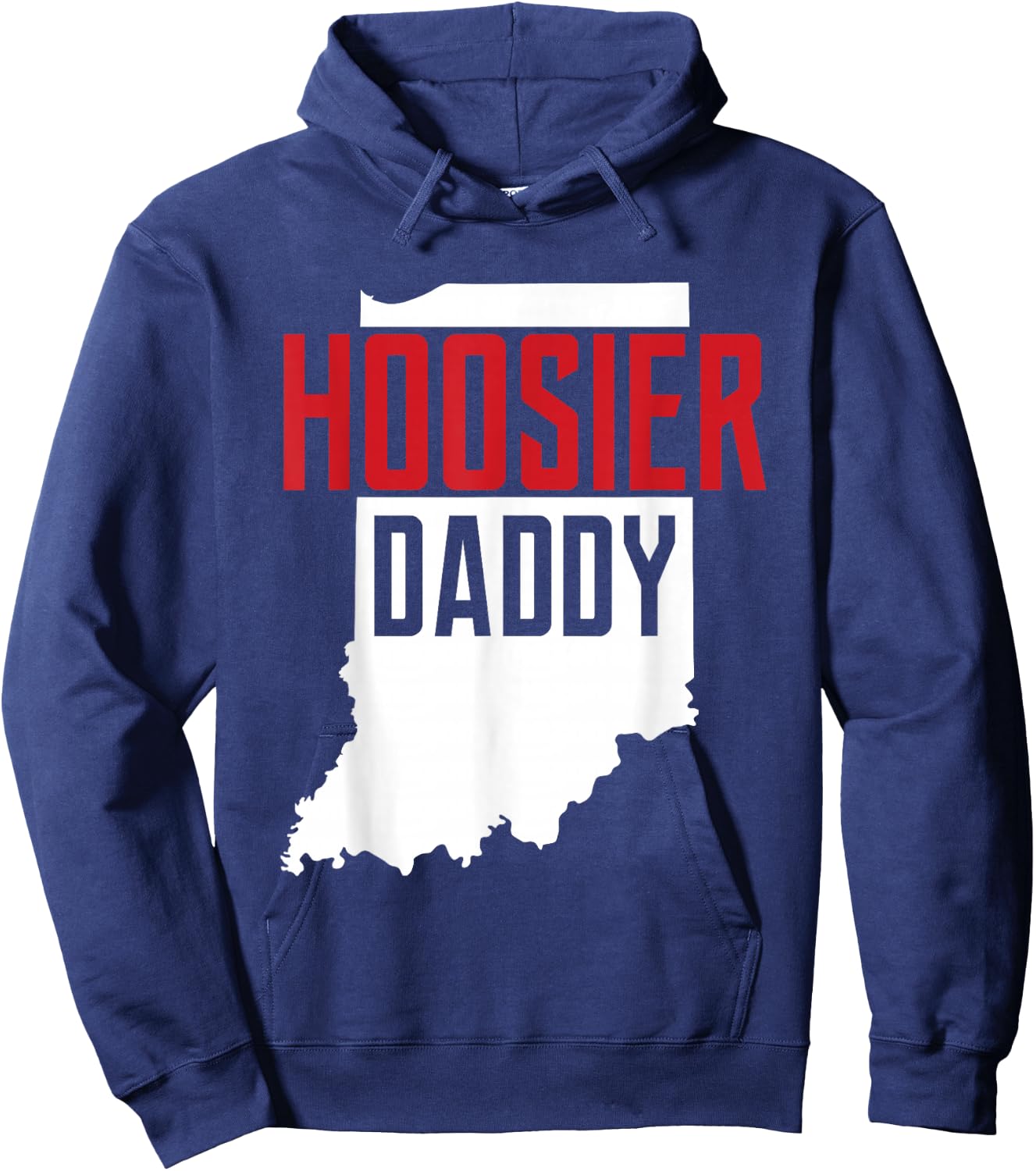 Hoosier Daddy Indiana State Map Gift Hoodie - Hoodie | Navy