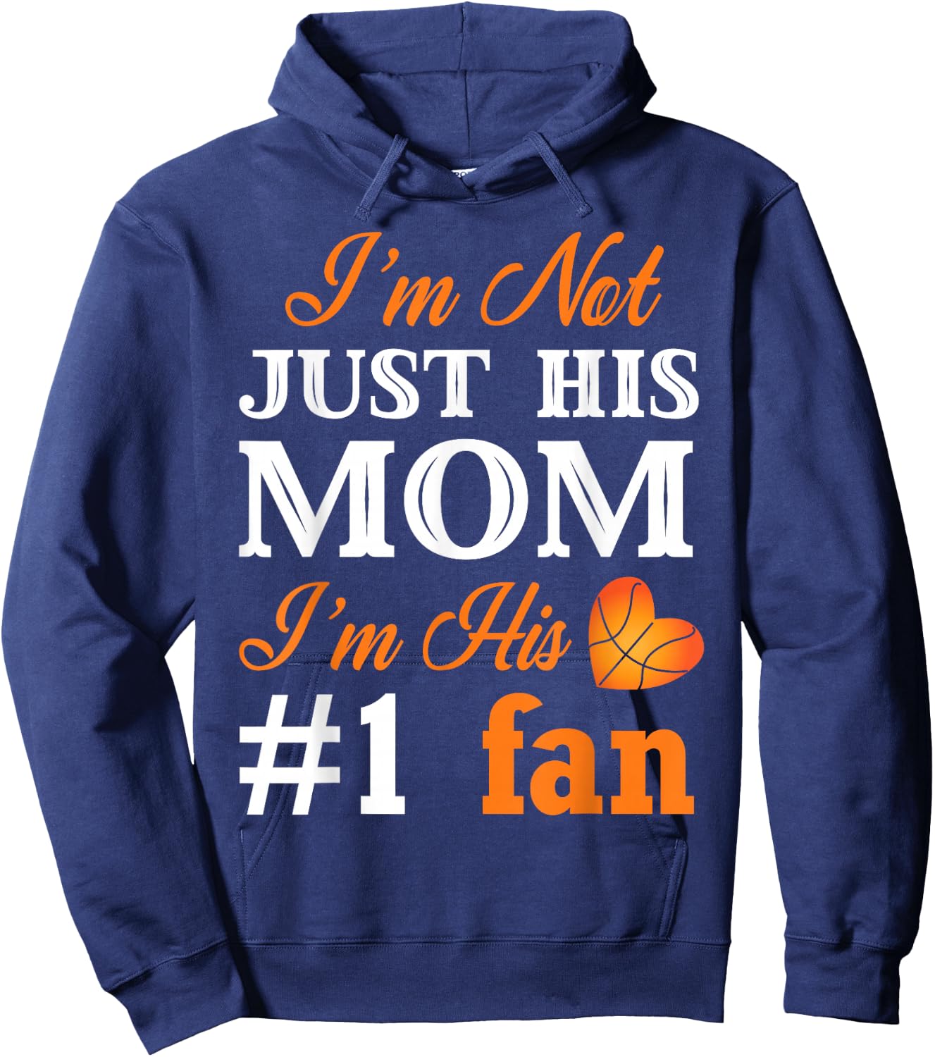 Basketball Fan Mom Quote Shirt Hoodie - Hoodie | Navy