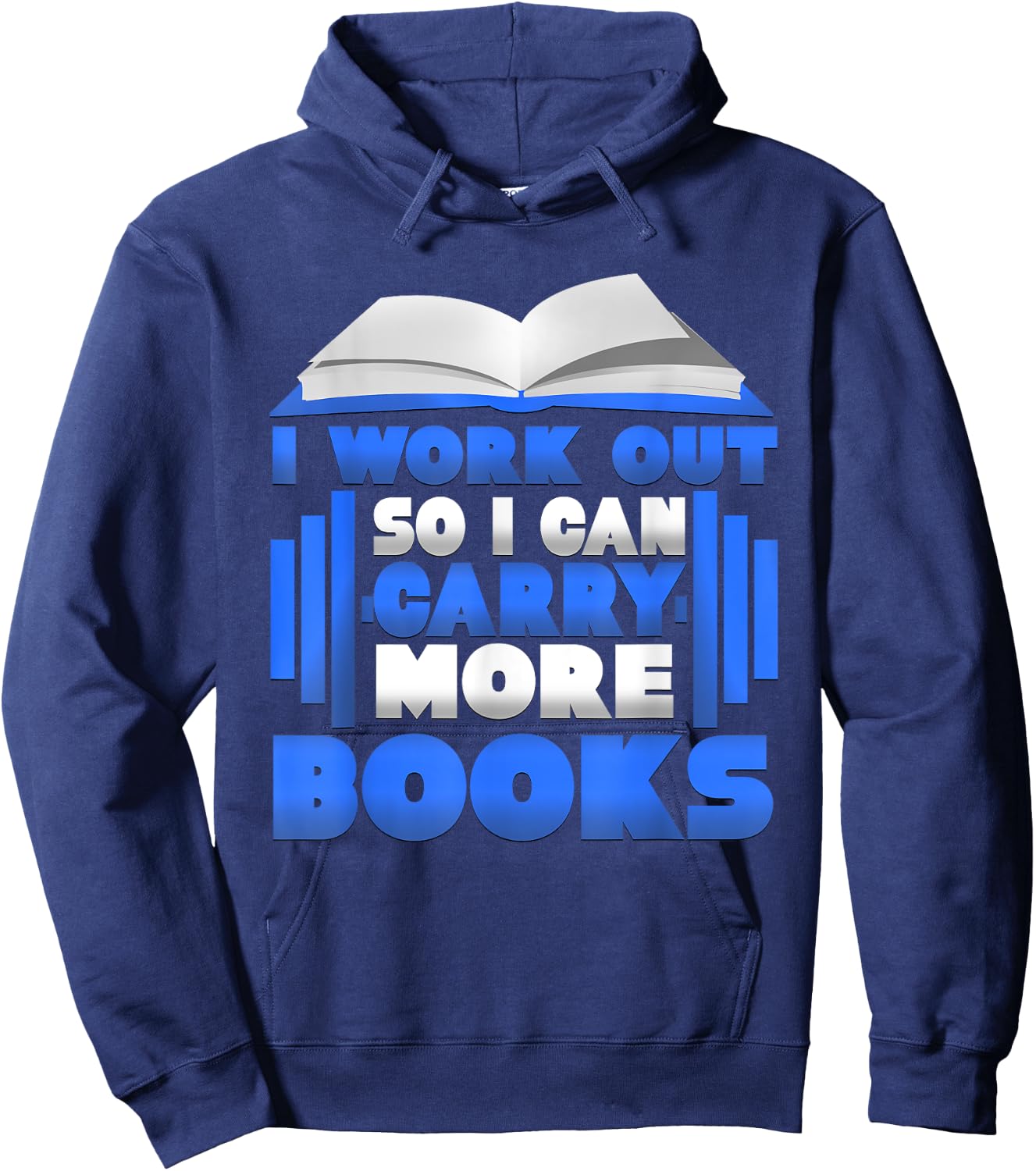 I Workout So I Can Carry More Books Graphic Hoodie - Hoodie | Navy