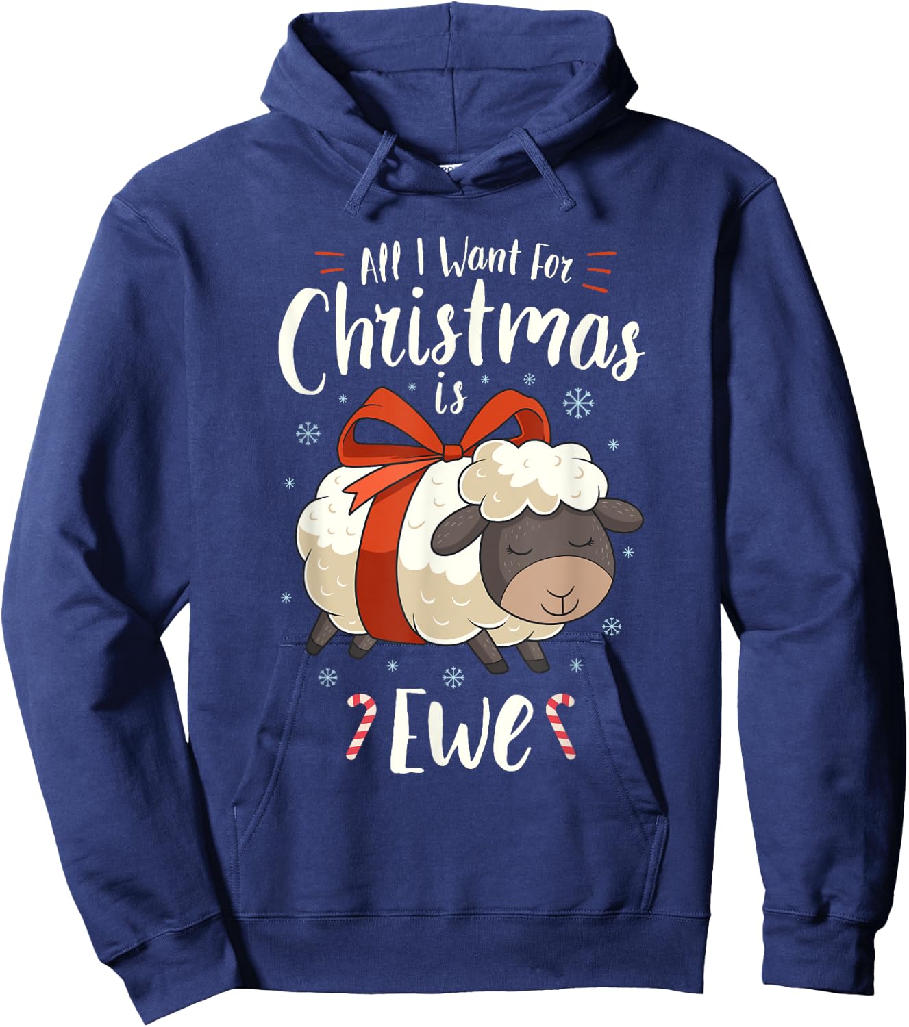 All I Want For Christmas Is Ewe Sheep Xmas Gift Hoodie - Hoodie | Navy