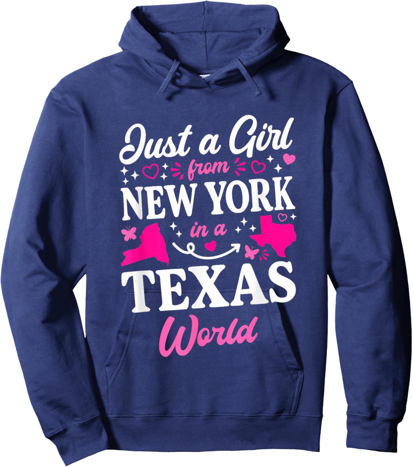 Just A Girl from New York in A Texas World Hoodie - Hoodie | Navy