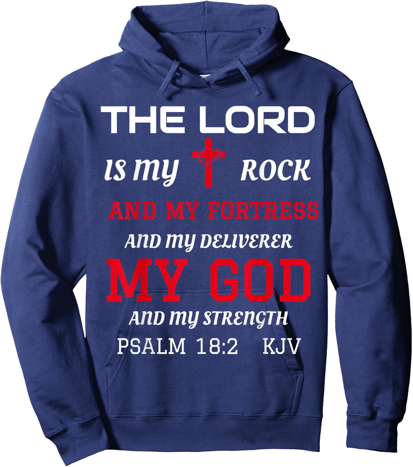 Christian Bible Scripture Verse Psalm 18:2 Hoodie - Hoodie | Navy