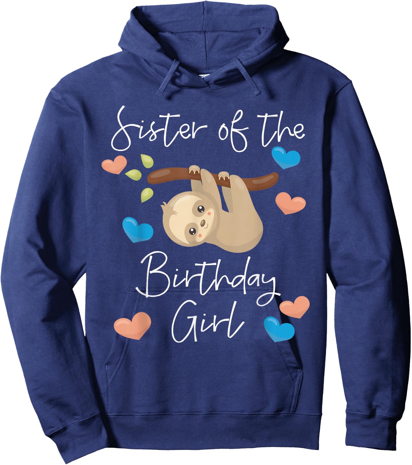 Sister of the Birthday Girls Sloth B-Day Party Hoodie - Hoodie | Navy
