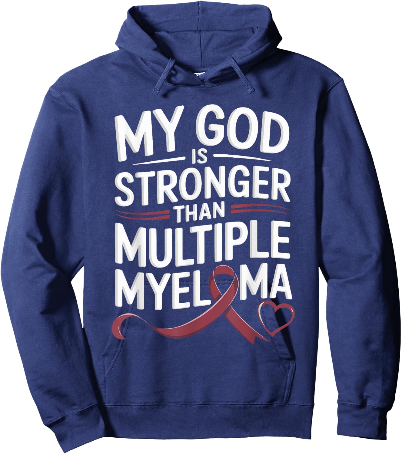 My God Is Stronger Than Multiple Myeloma Hoodie - Hoodie | Navy