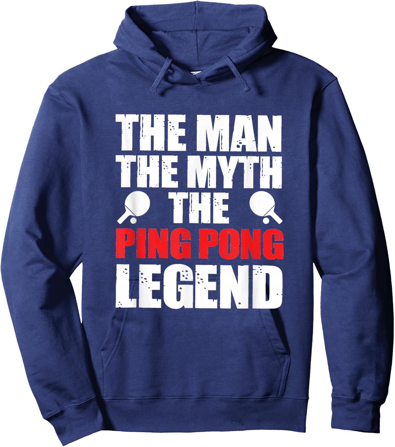 The Man The Myth The Ping Pong Legend Hoodie - Hoodie | Navy