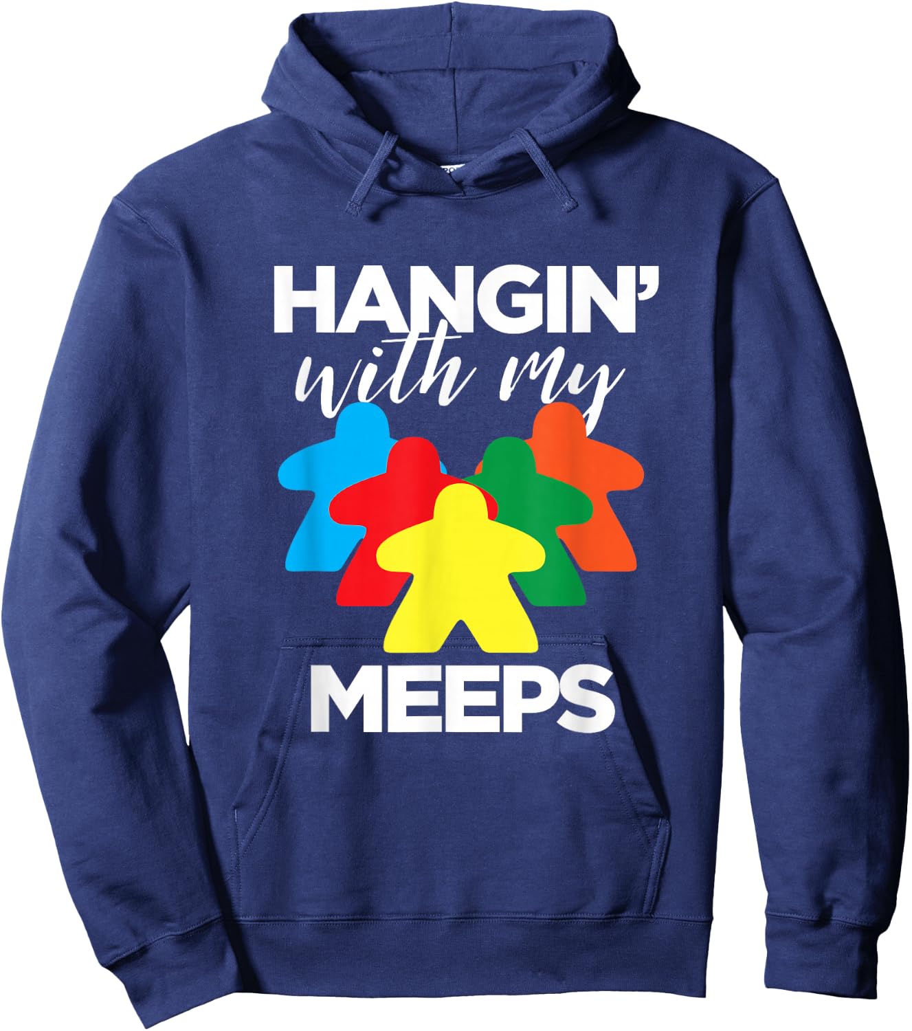 Hanging With My Meeps - Funny Board Game Night Hoodie - Hoodie | Navy