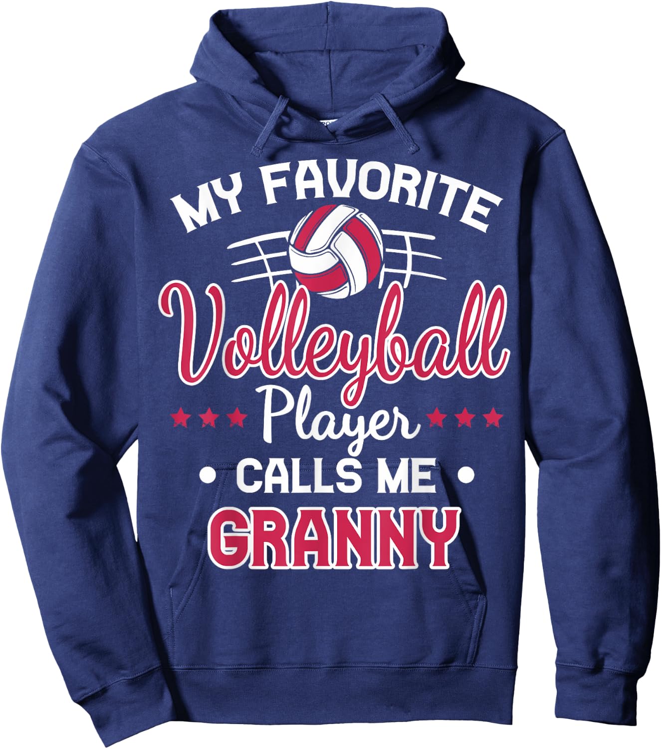 My Favorite Volleyball Player Calls Me Granny Hoodie - Hoodie | Navy