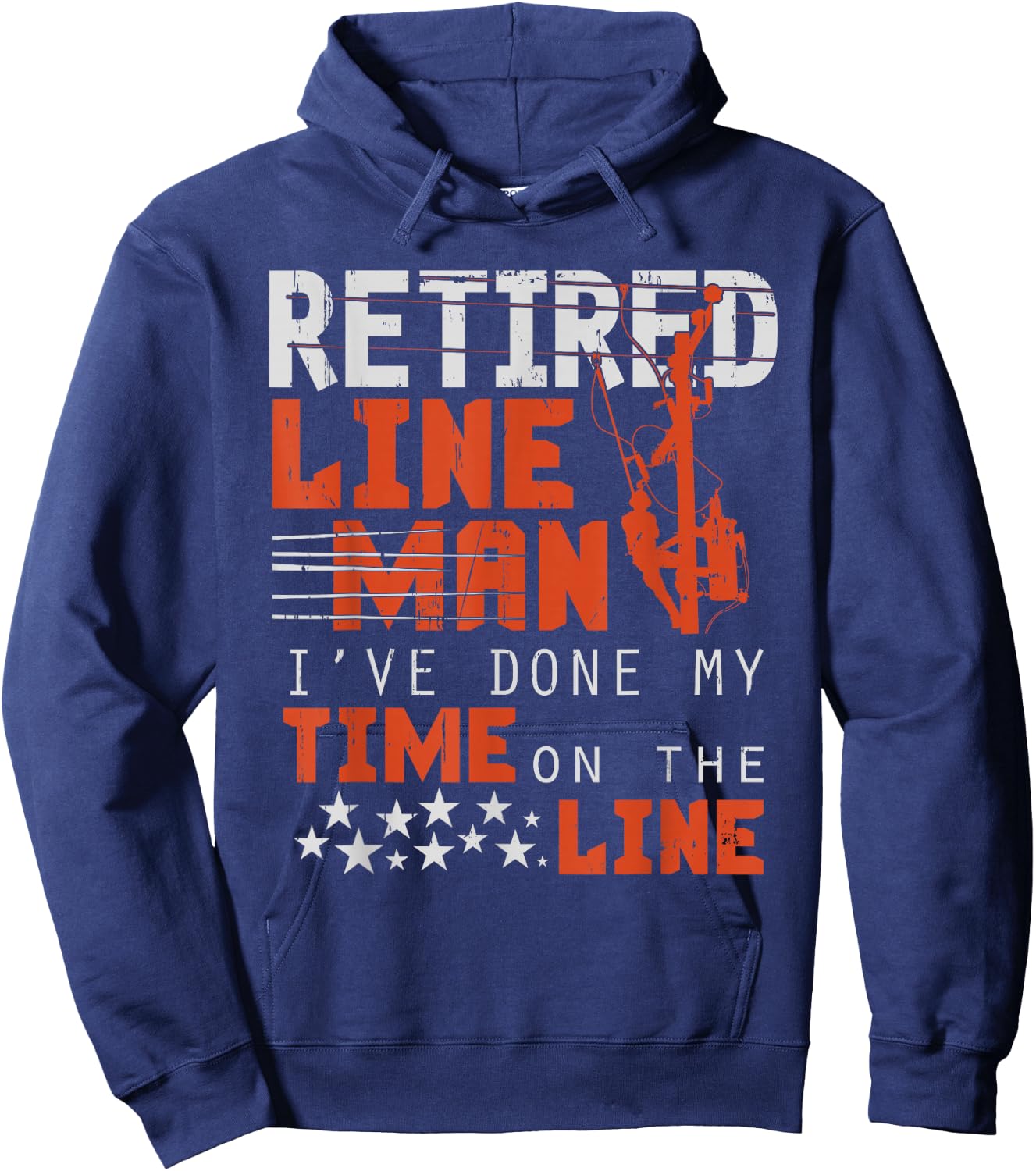 Retired Lineman design Funny Retirement Gift Hoodie - Hoodie | Navy