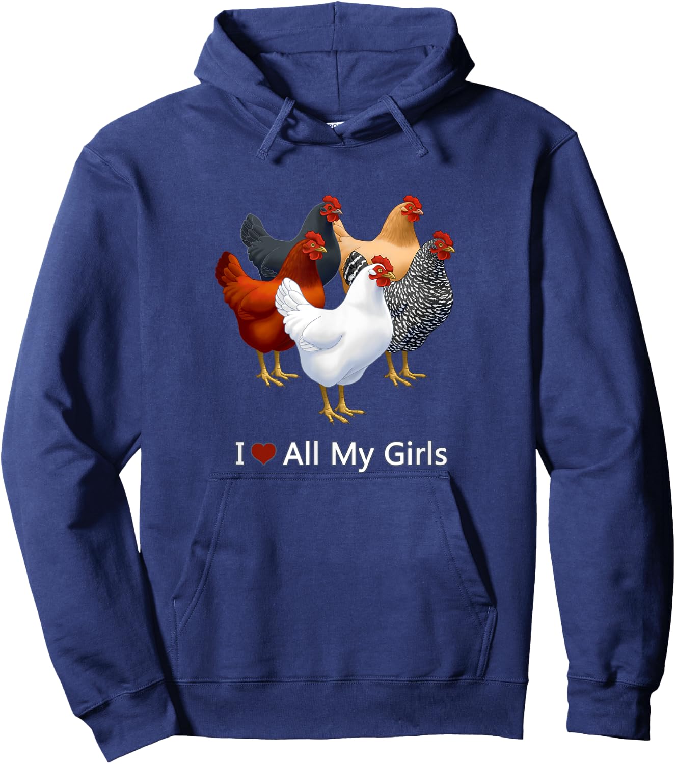 I Heart (Love) All My Girls Chicken Hens Hoodie - Hoodie | Navy