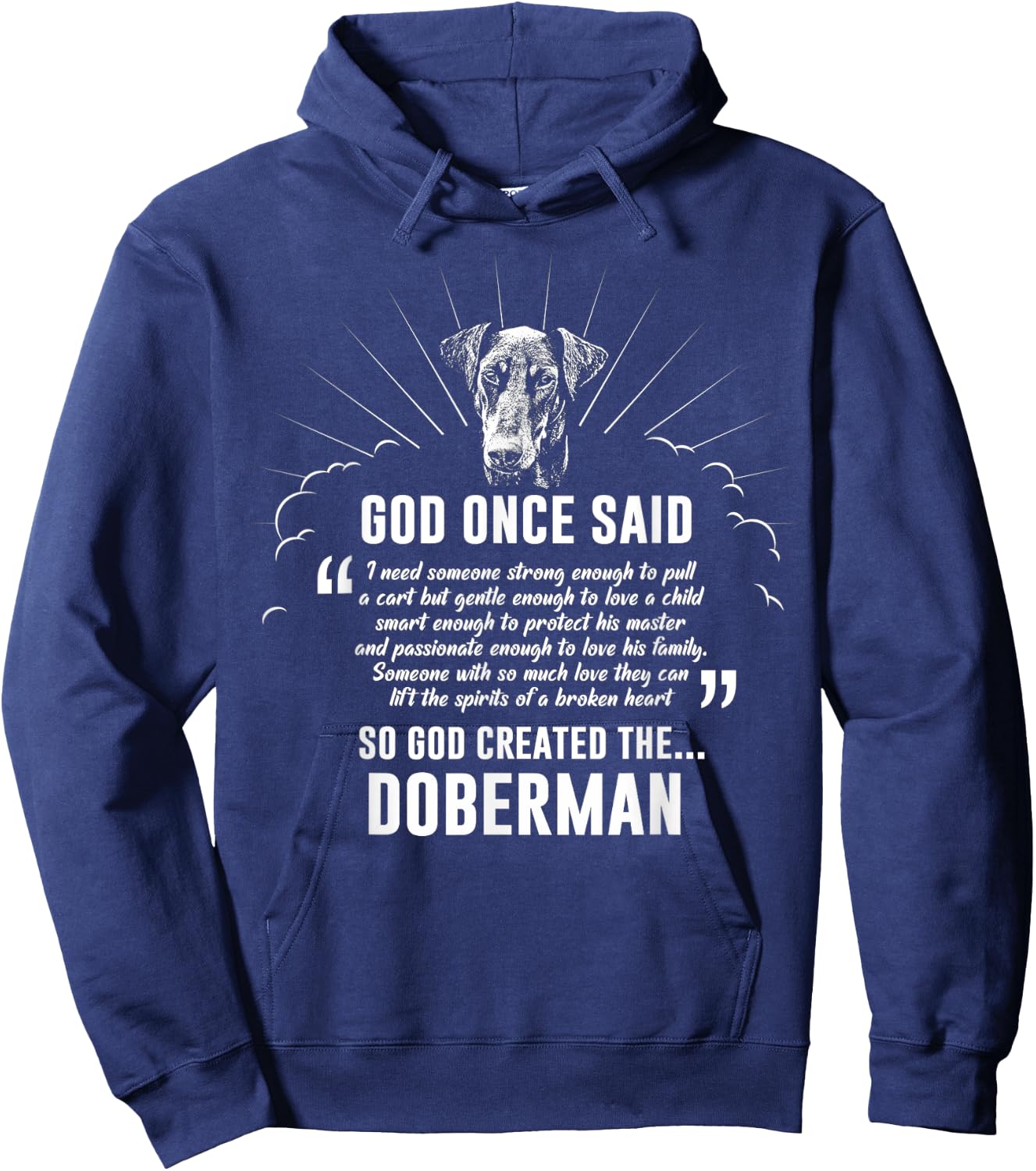 God Once Said Doberman Dog Gift Hoodie - Hoodie | Navy