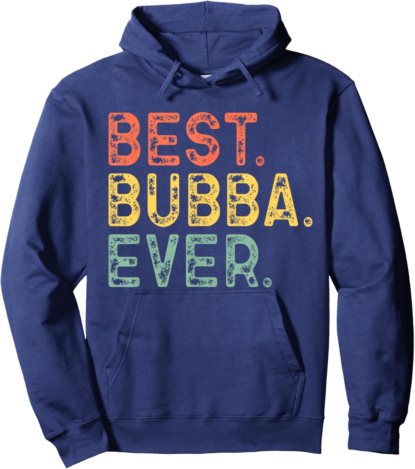 Best Bubba Ever Funny Vintage Retro Hoodie - Hoodie | Navy