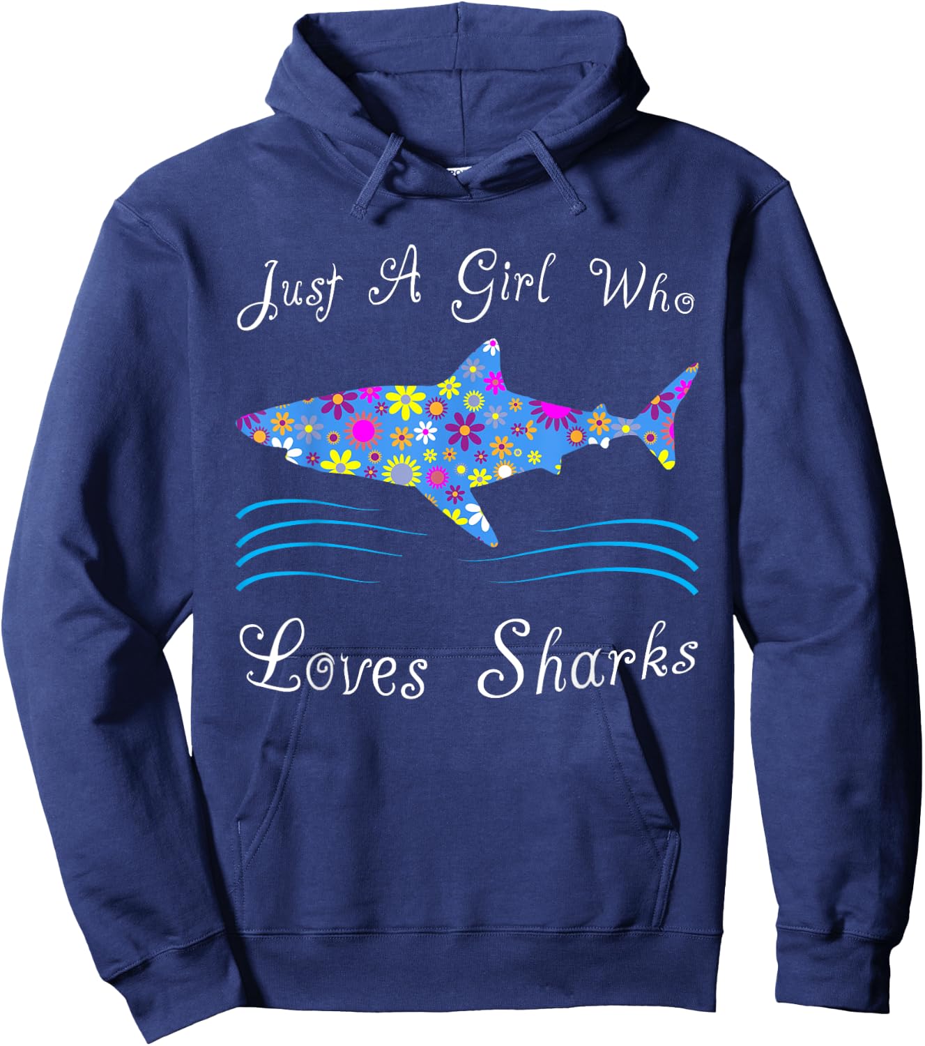 Fun Cute Just A Girl Who Loves Sharks Hoodie - Hoodie | Navy