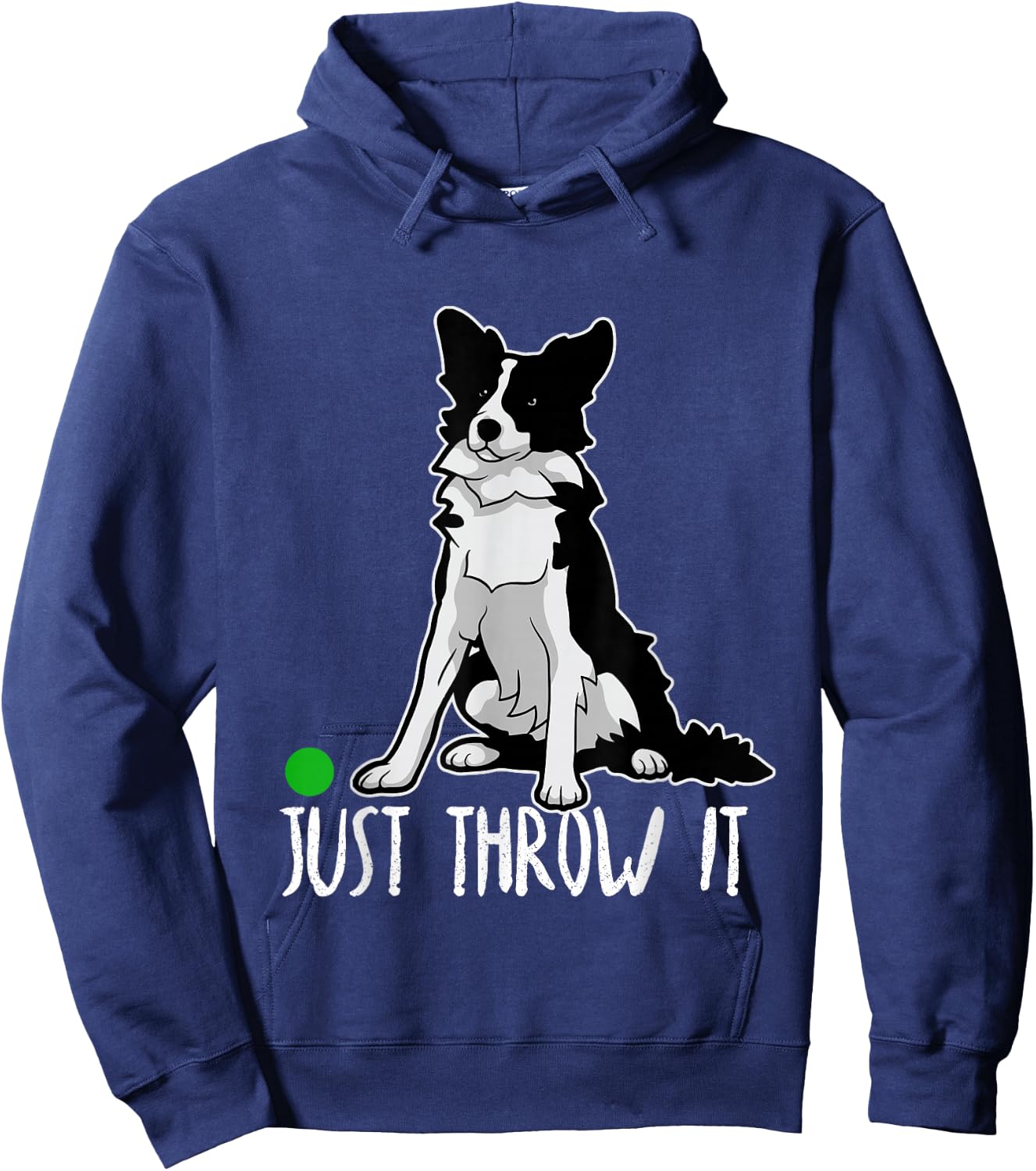 Just Throw it Funny Border Collie Dog Lover Hoodie - Hoodie | Navy