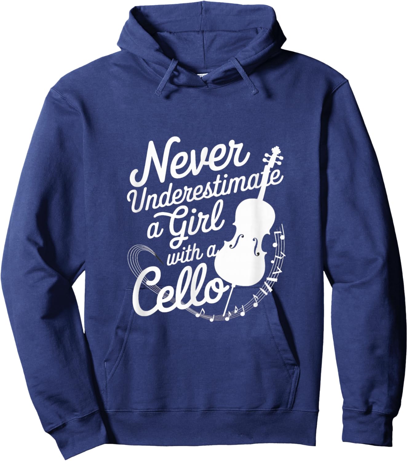 Never Underestimate a Girl with a Cello Hoodie - Hoodie | Navy