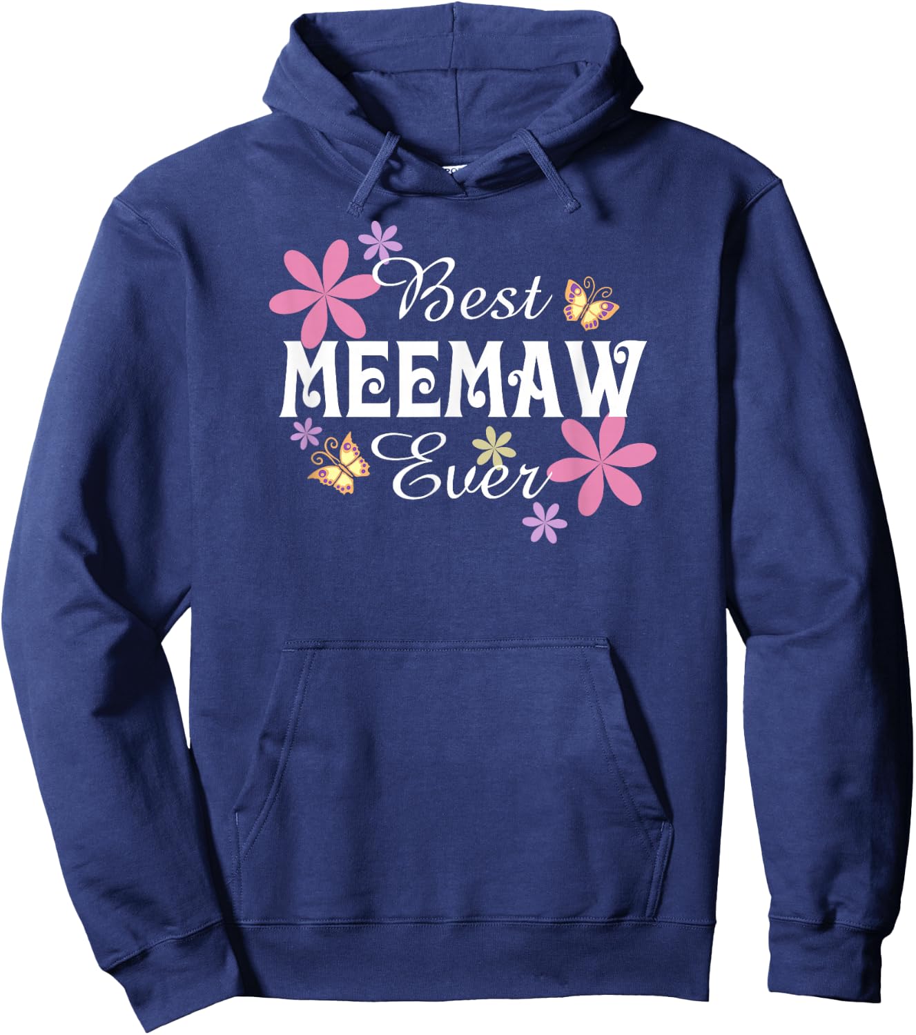 Best Meemaw Ever Cute Grandma Hoodie - Hoodie | Navy