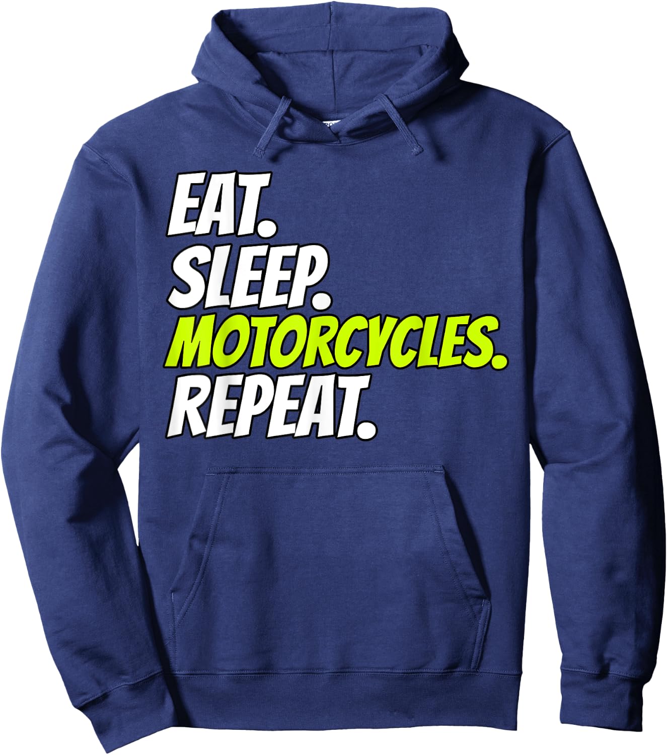 Eat Sleep Motorcycles Repeat Hoodie - Hoodie | Navy