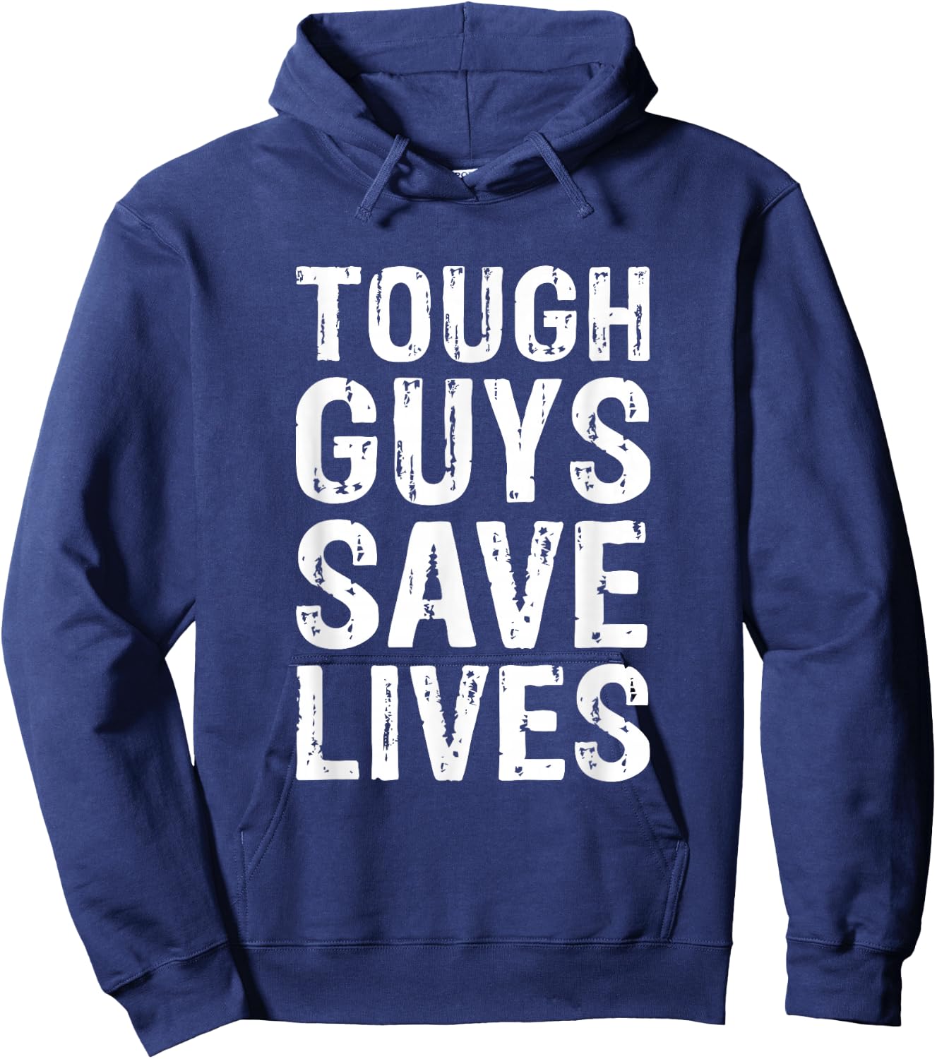 Tough Guys Save Lives Cool Lifesaver Hoodie - Hoodie | Navy