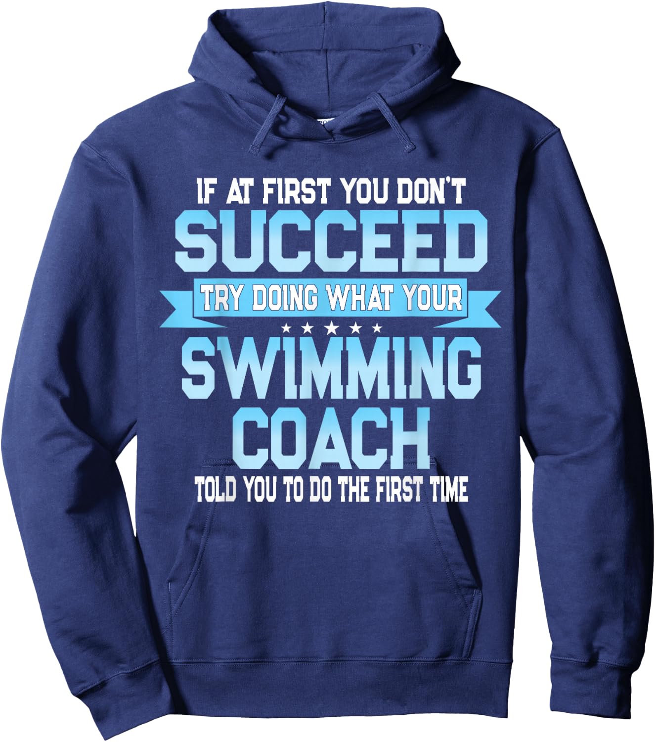 Fun Swimming Coach Meme - Funny Swimmer Saying Hoodie - Hoodie | Navy