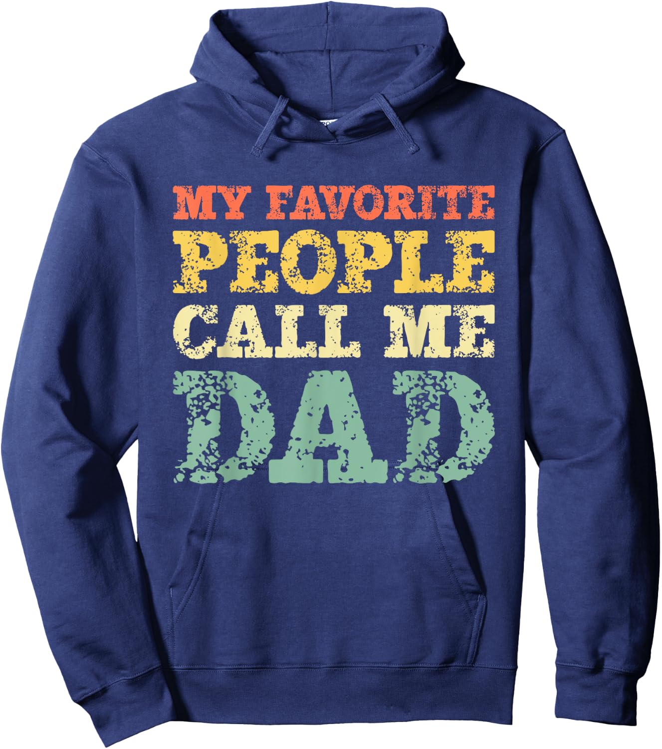My Favorite People Call Me Dad Vintage Hoodie - Hoodie | Navy