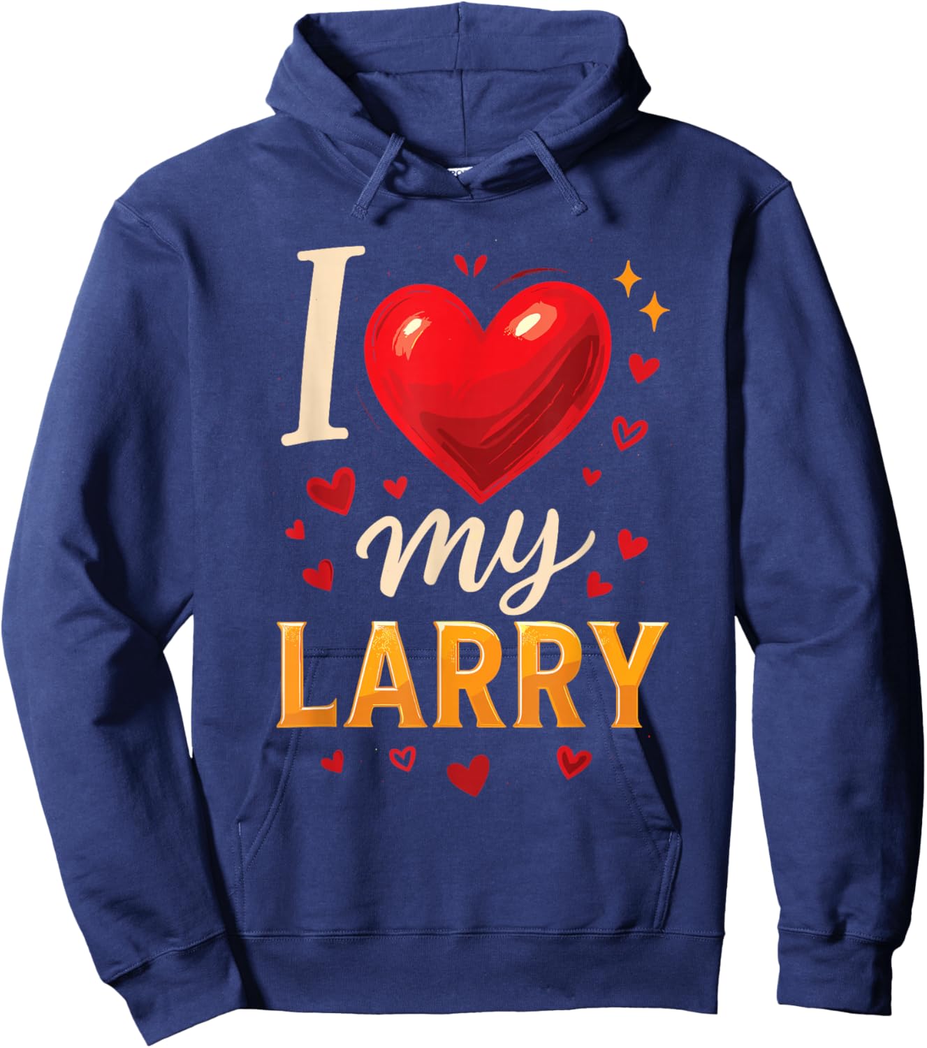 I Love My Larry Name Larry Hoodie - Hoodie | Navy