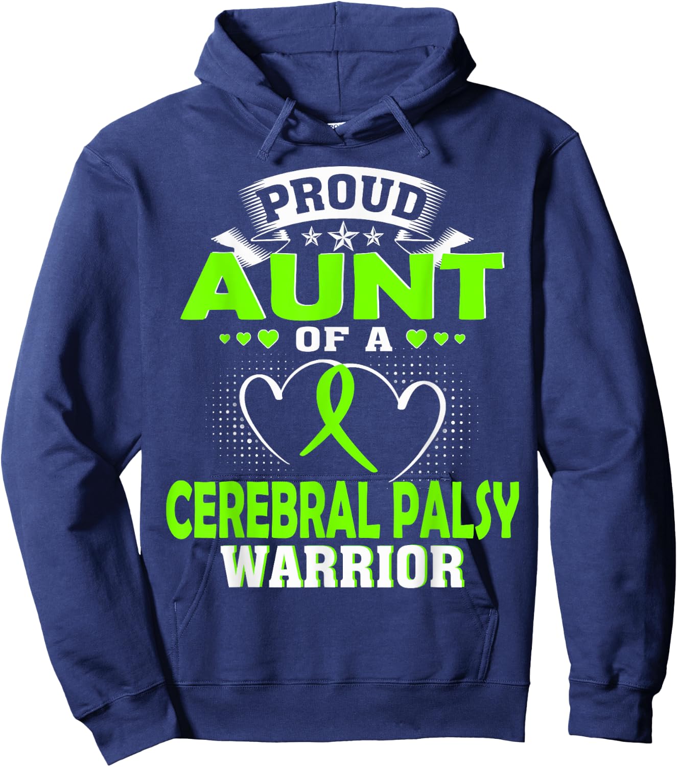Proud Aunt of a Cerebral Palsy Warrior Hoodie - Hoodie | Navy