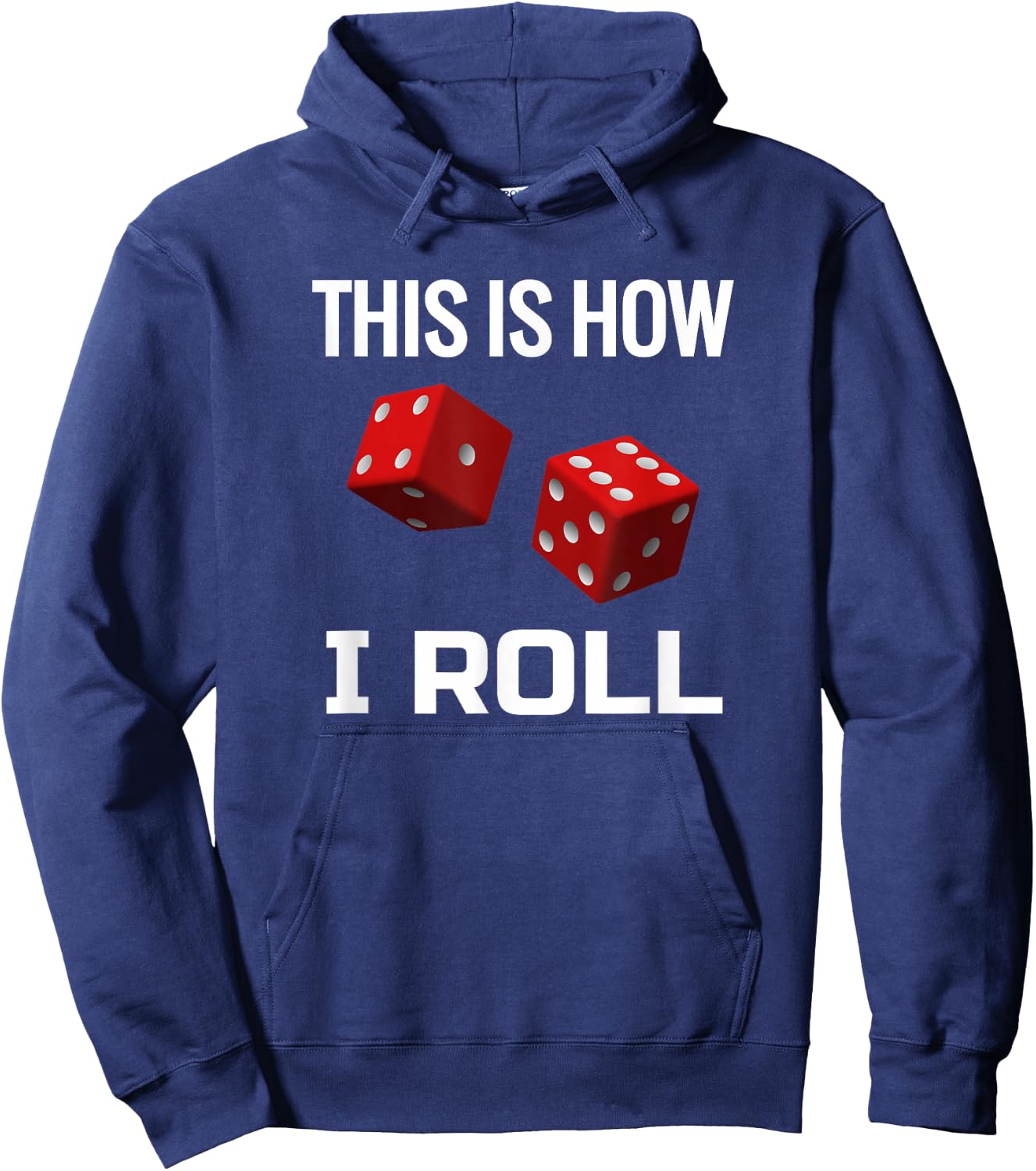 Craps, Red Dice, This is How I Roll, Casino Hoodie - Hoodie | Navy