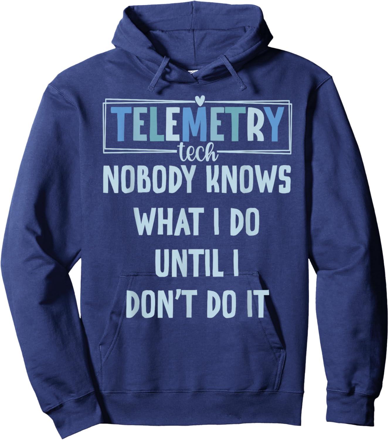 Telemetry Tech Funny Telemetry Technician Hoodie - Hoodie | Navy