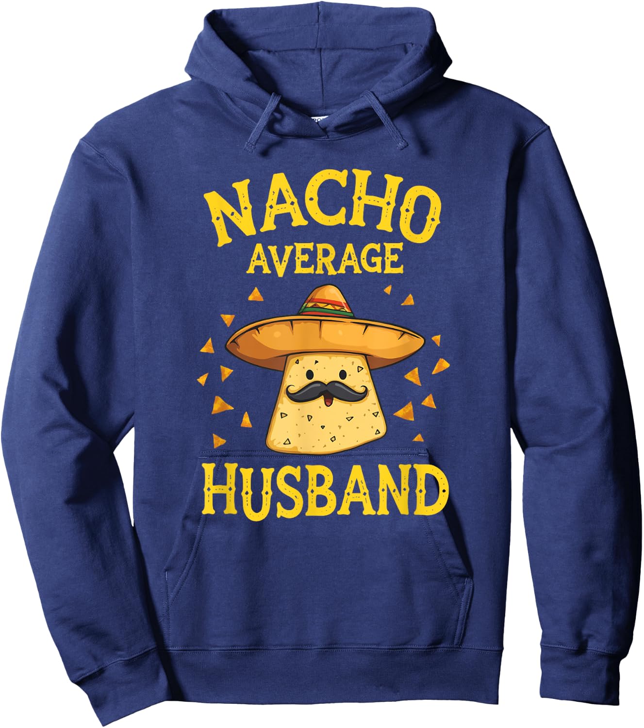 Funny Nacho Average Husband Hoodie - Hoodie | Navy