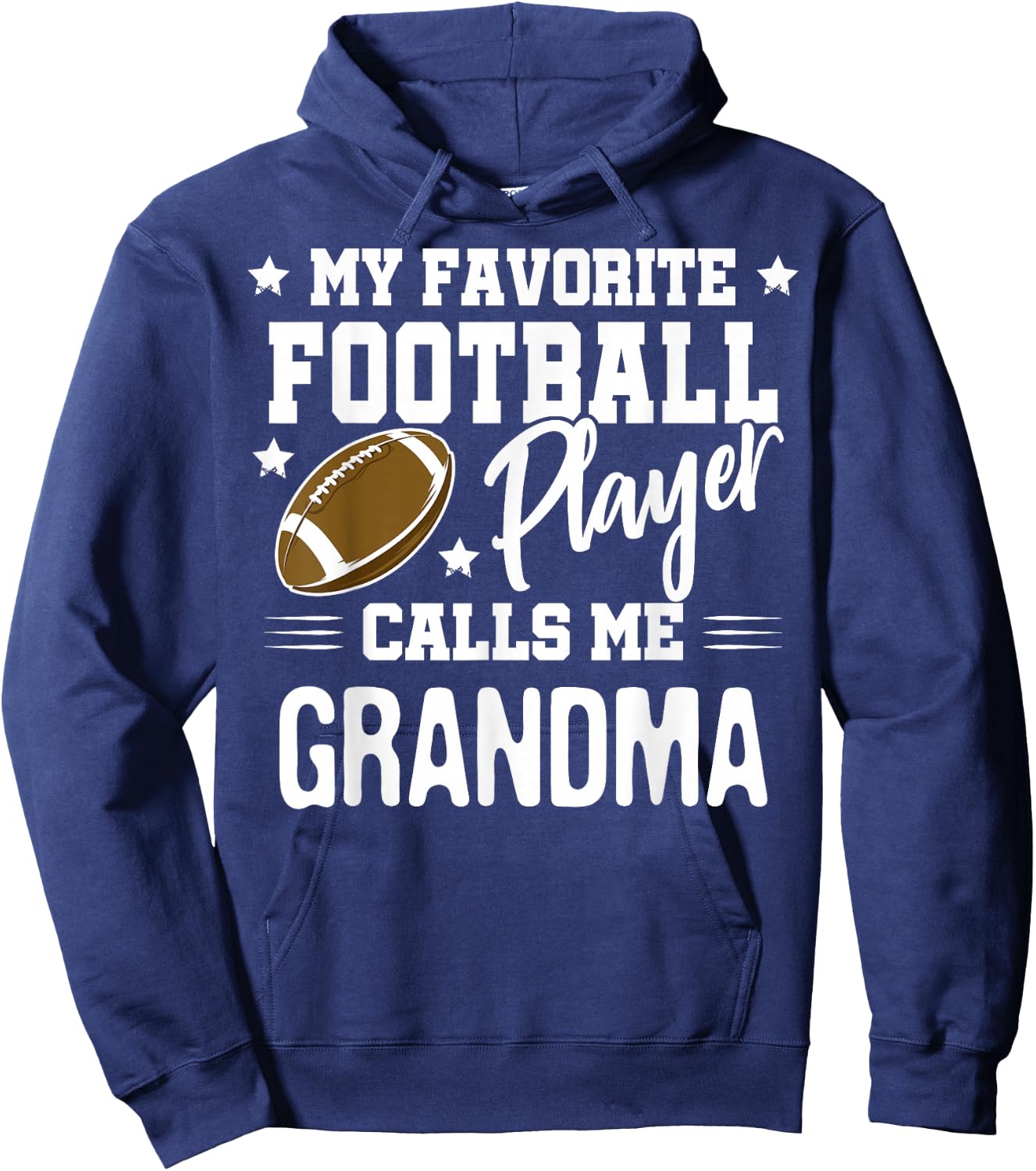 My Favorite Football Player Calls Me Grandma Hoodie - Hoodie | Navy