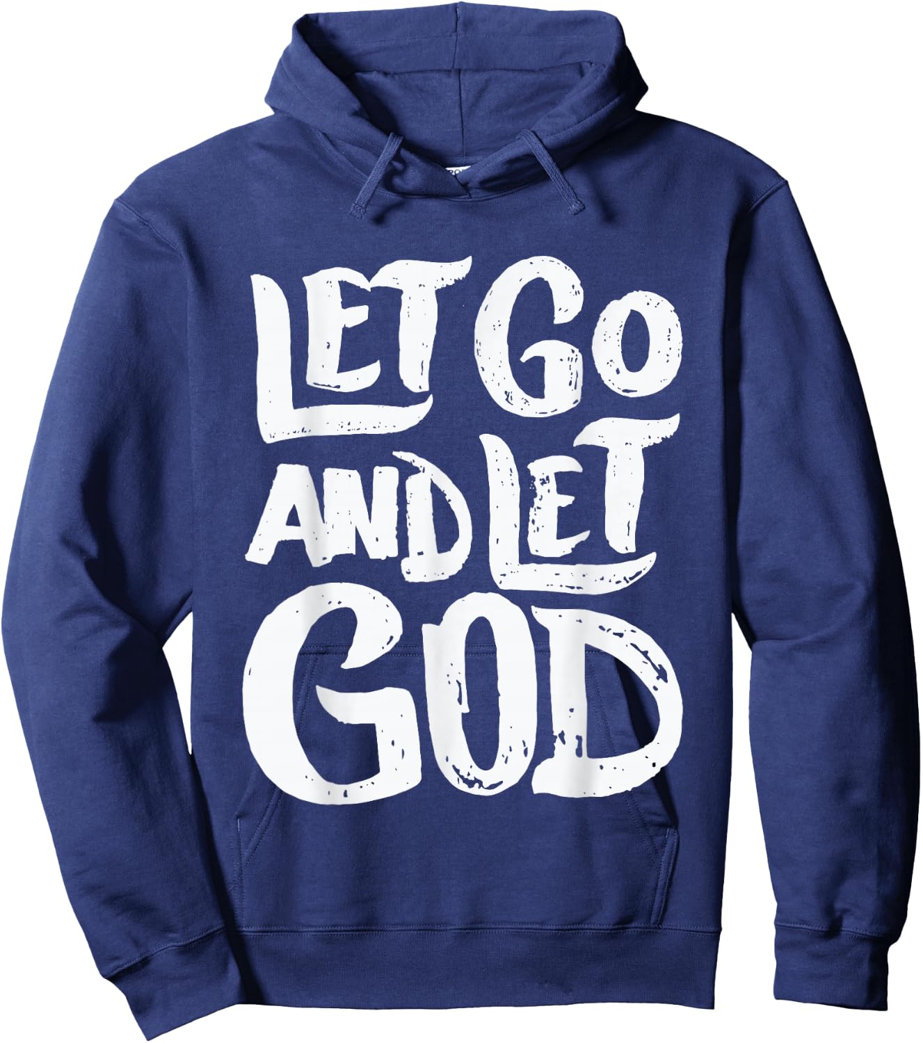 Let Go and Let God - Christian Faith Saying Hoodie - Hoodie | Navy