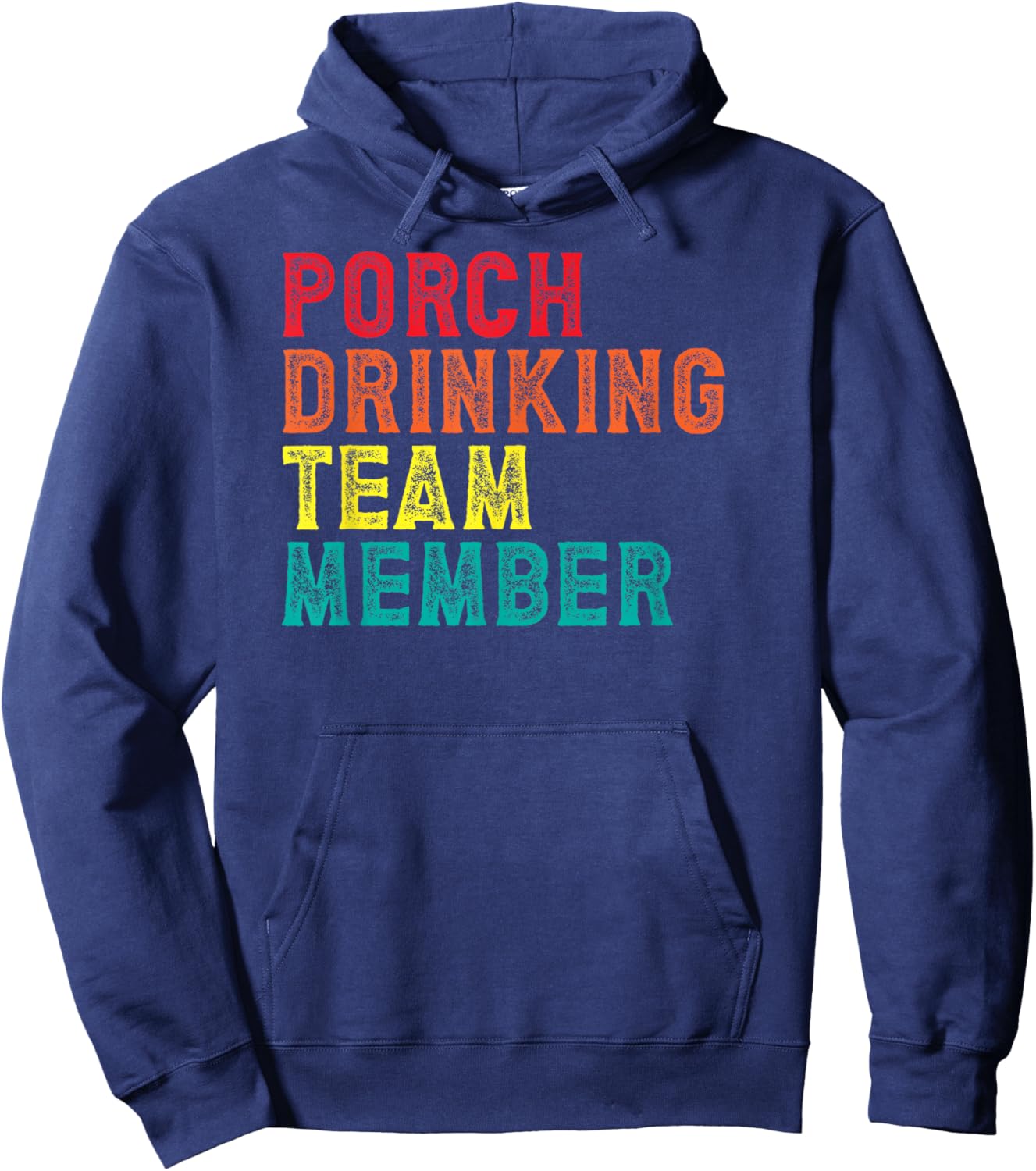 Porch Drinking Day Team Member Drinker Dad Beer Hoodie - Hoodie | Navy