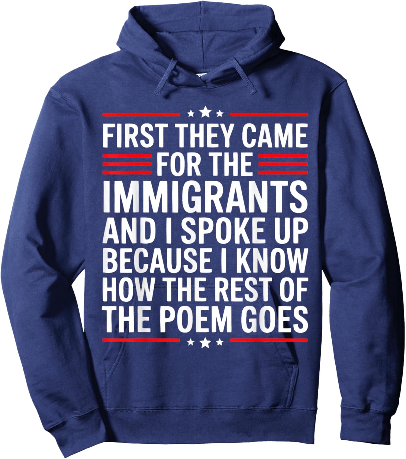 First They Came for The Immigrants Hoodie - Hoodie | Navy