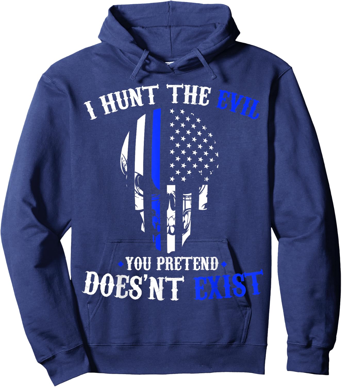 I Hunt The Evil Law Enforcement Sheepdog Hoodie - Hoodie | Navy