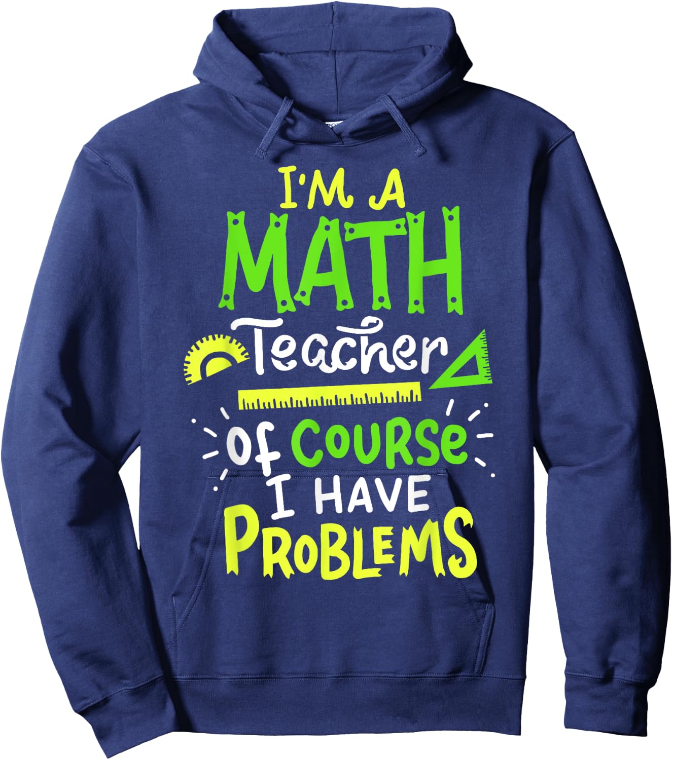 Math Teacher School Class Problem Funny Hoodie - Hoodie | Navy
