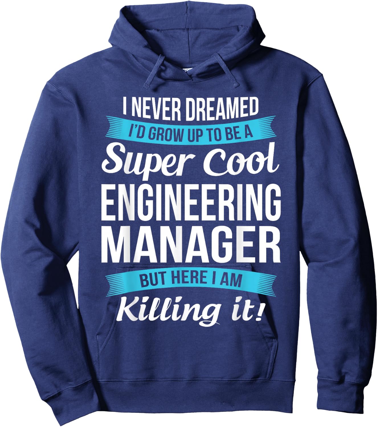 Funny Engineering Manager Gift Hoodie - Hoodie | Navy