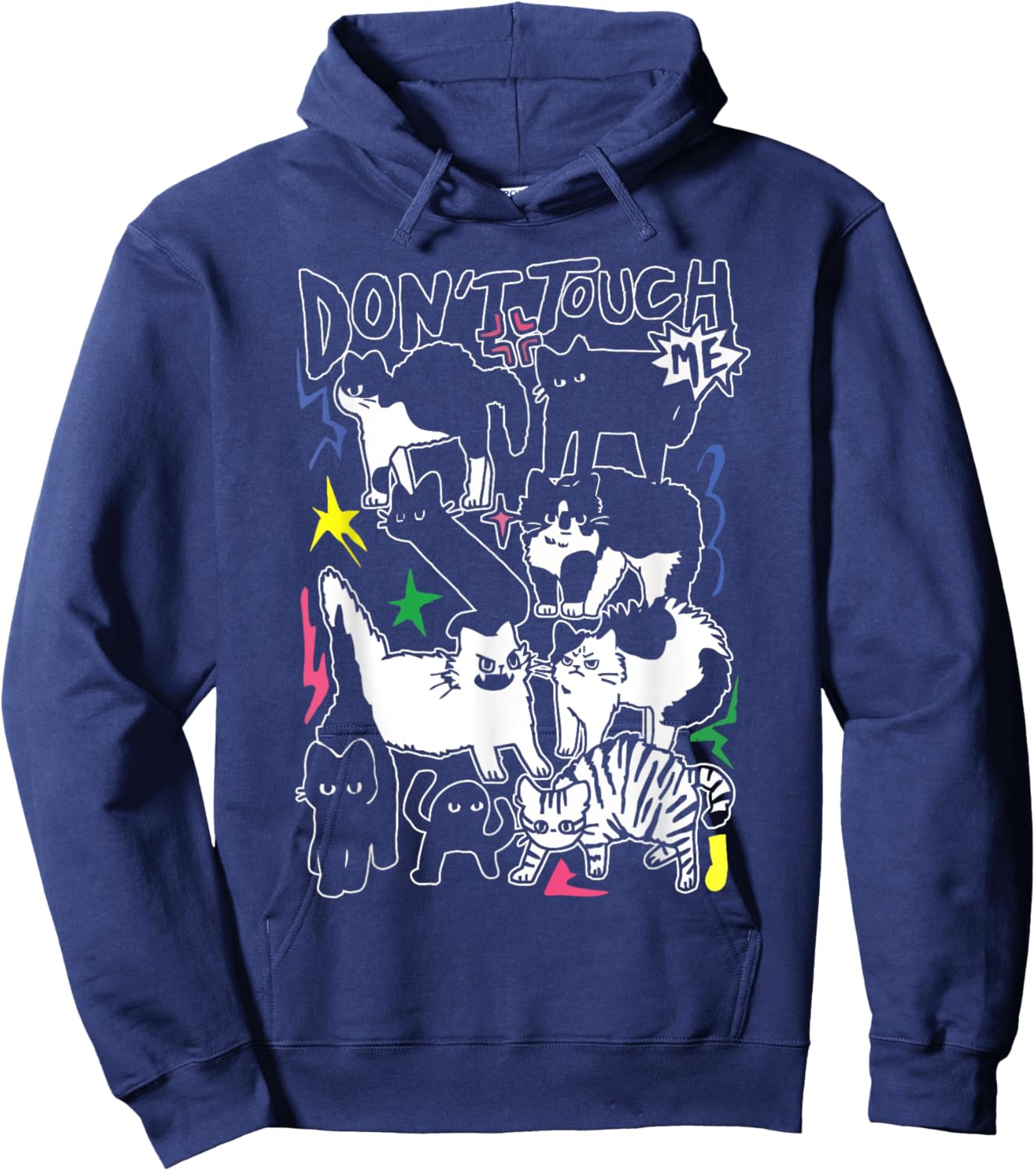 Funny Cats Don't Touch Me Cat Lovers Men Women Hoodie - Hoodie | Navy