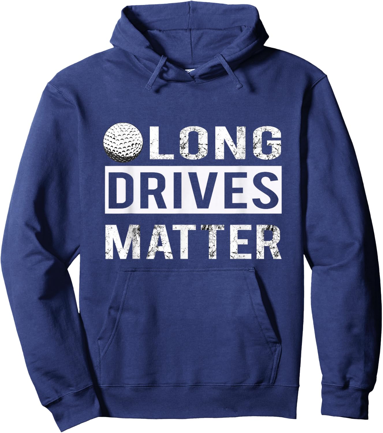 Funny Long Drives Matter Golf Gift Golfers Hoodie - Hoodie | Navy