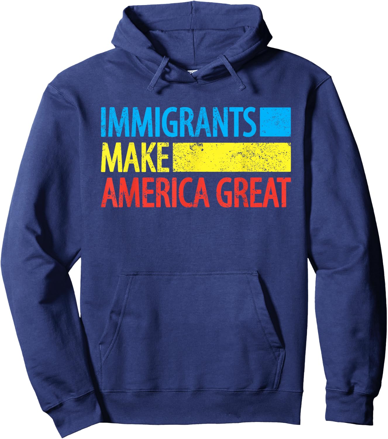 Immigrants Make America Great shirt Immigration Hoodie - Hoodie | Navy