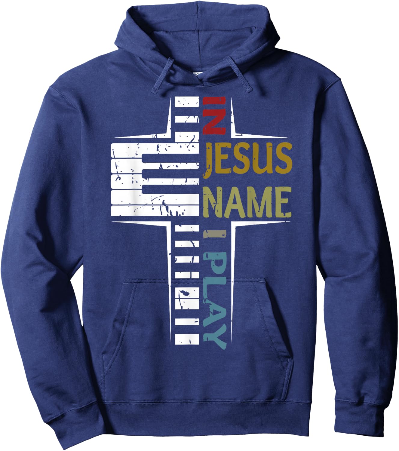 In Jesus Name I Play Piano Vintage Saying Hoodie - Hoodie | Navy