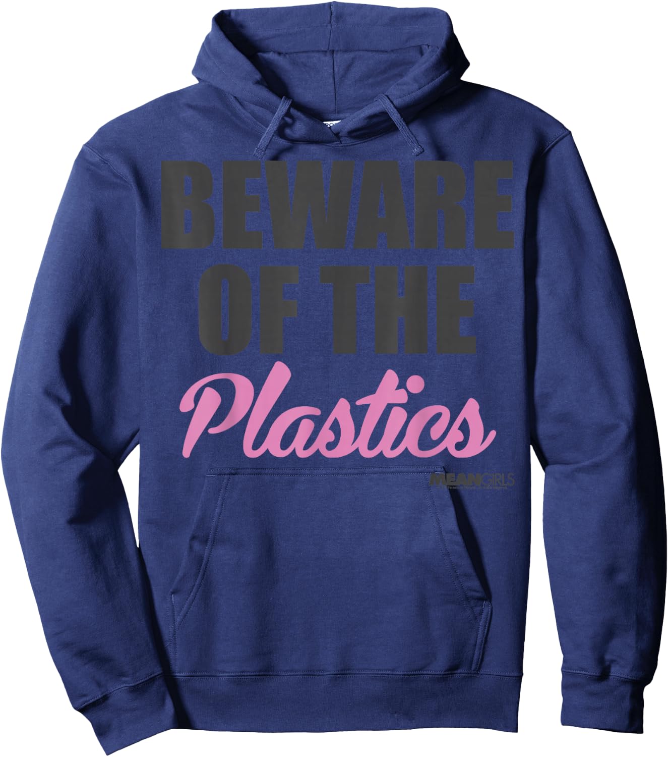 Mean Girls Beware Of The Plastics Hoodie - Hoodie | Navy