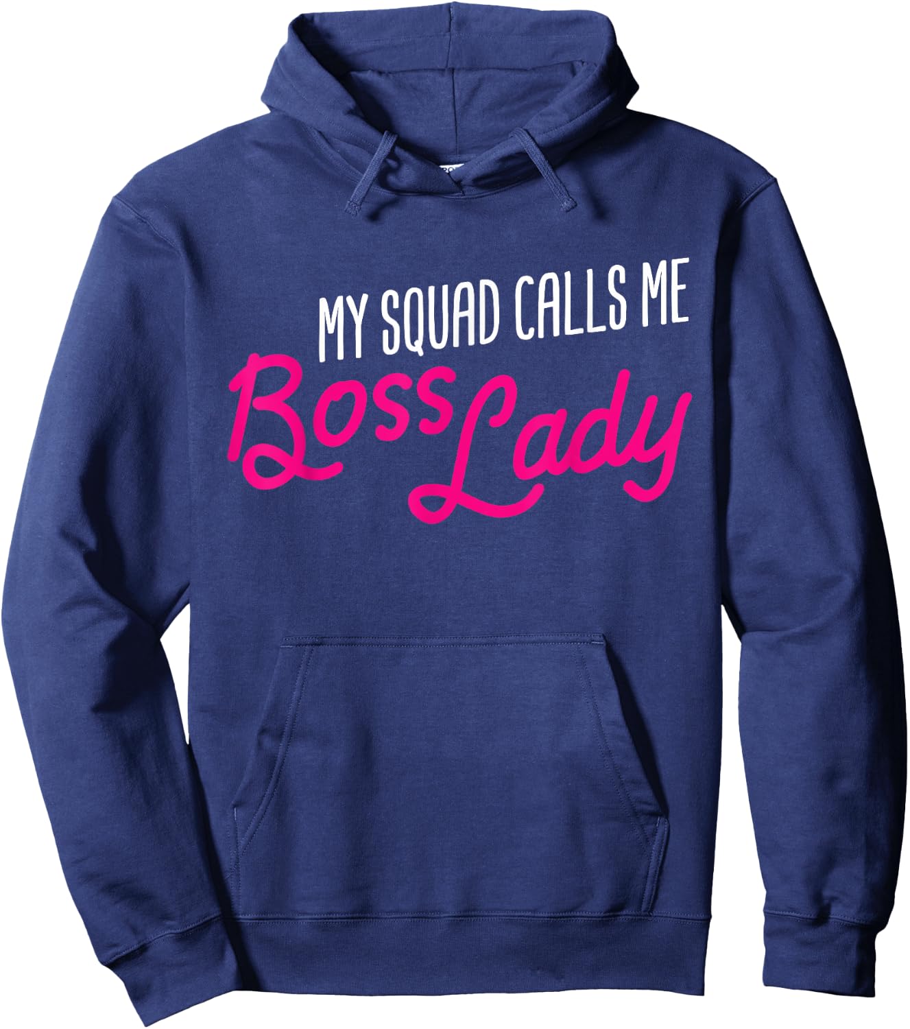 Funny Boss Gift My Squad Calls Me Boss Lady Hoodie - Hoodie | Navy